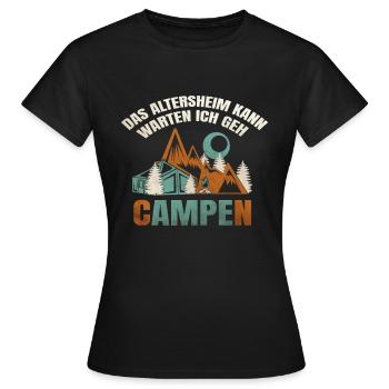 Das Altersheim kann warten ich geh Campen - Frauen T-Shirt - Schwarz - Vorne - AI Model Female 172 dark (172cm)