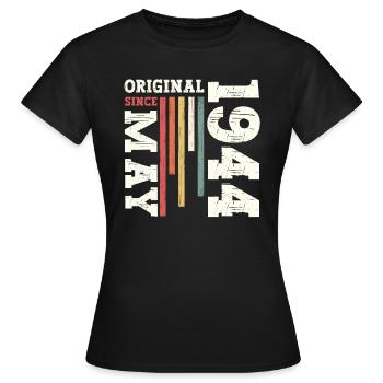 Original Mai 1944 Jahrgang 1944 Geburtstag 1944 - Frauen T-Shirt - Schwarz - Vorne - AI Model Female 172 dark (172cm)
