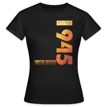 Original 1945 Vintage 1945 Birthday 1945 - Women's T-Shirt - black - Front - AI Model Female 172 dark (172cm)
