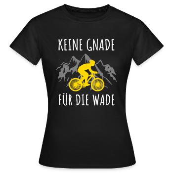 KEINE GNADE FÜR DIE WADE - Fahrrad Tour MTB Berge - Frauen T-Shirt - Schwarz - Vorne - AI Model Female 172 dark (172cm)