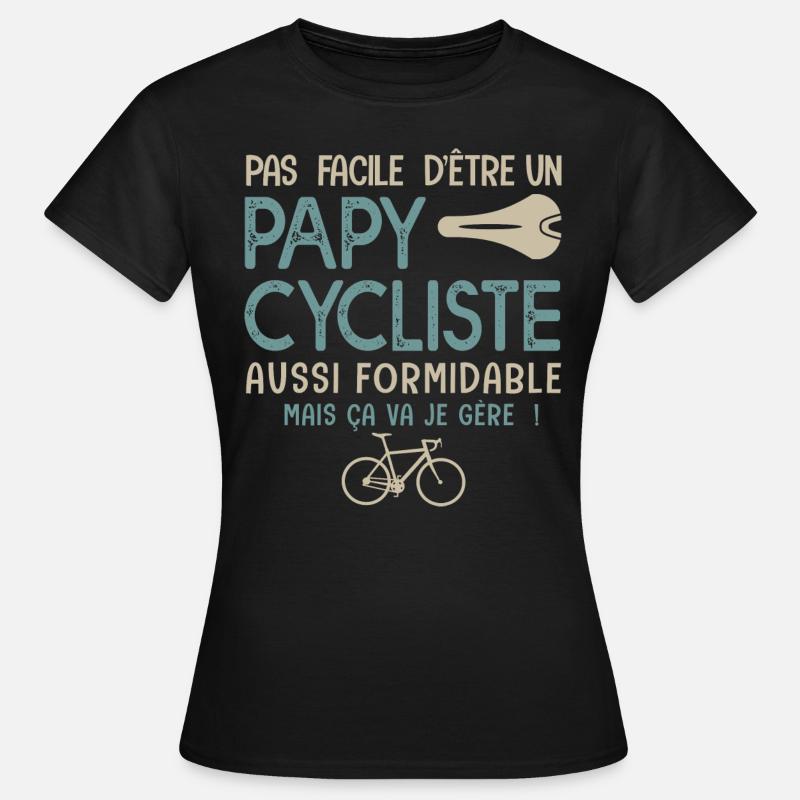 papy cycliste formidable vélo velo vélos - T-shirt Femme - noir