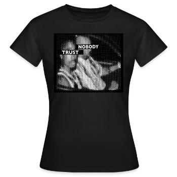 Gangsta Rap Grafik Nobody Trust - Frauen T-Shirt - Schwarz - Vorne - AI Model Female 172 dark (172cm)
