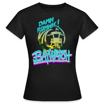 Baywatch Damn Ronnie! - Frauen T-Shirt - Schwarz - Vorne - AI Model Female 172 dark (172cm)