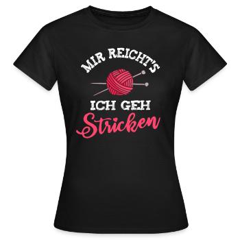 Mir Reichts Ich Geh Stricken Nähen Häkeln Oma - Frauen T-Shirt - Schwarz - Vorne - AI Model Female 172 dark (172cm)