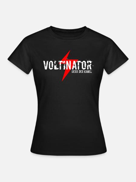 Elektromeister Voltinator Herr der Kabel - Frauen T-Shirt - Schwarz