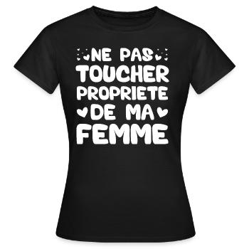 Ne pas toucher propriété de ma femme - T-shirt Femme - noir - Devant - AI Model Female 172 dark (172cm)