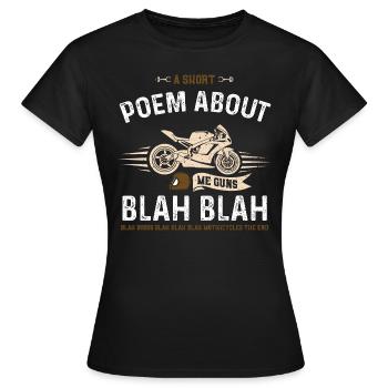Un court poème sur moi Guns Blah... - T-shirt Femme - noir - Devant - AI Model Female 172 dark (172cm)