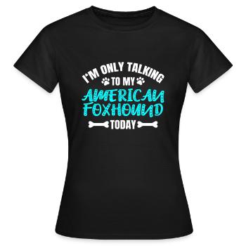 American Foxhound Owner Owner - Women's T-Shirt - black - Front - AI Model Female 172 dark (172cm)