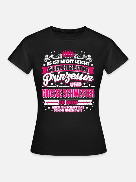 Prinzessin und große Schwester - Frauen T-Shirt - Schwarz