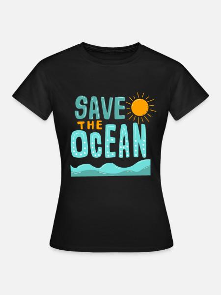 Save The Ocean - Frauen T-Shirt - Schwarz