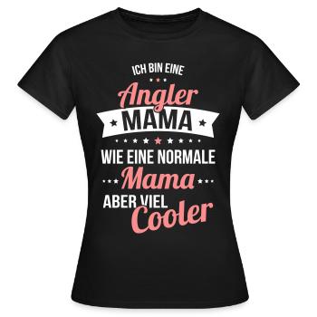 Angler mom like a normal mom but much cooler - Women's T-Shirt - black - Front - AI Model Female 172 dark (172cm)