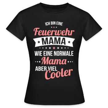 Maman pompier comme une maman normale beaucoup plus cool - T-shirt Femme - noir - Devant - AI Model Female 172 dark (172cm)
