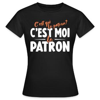 C'est Qui Le Patron C'est Moi Le Patron - T-shirt Femme - noir - Devant - AI Model Female 172 dark (172cm)