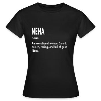 Neha Gifts Noun An Exceptional Woman - Women's T-Shirt - black - Front - AI Model Female 172 dark (172cm)