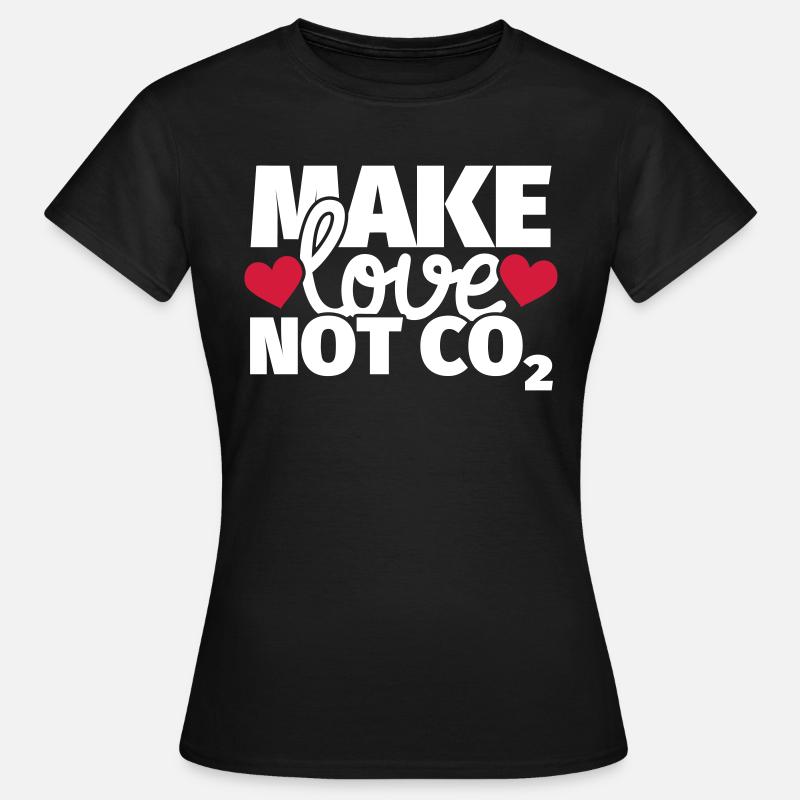 Gør Love ikke CO2 Climate Demo Climate Protection - Dame-T-shirt - sort