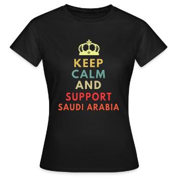 keep calm and support saudi arabia - Women's T-Shirt - black - Front - AI Model Female 172 dark (172cm)