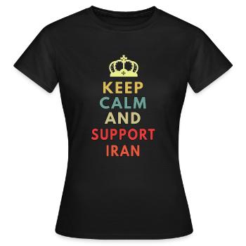 keep calm and support iran - Women's T-Shirt - black - Front - AI Model Female 172 dark (172cm)