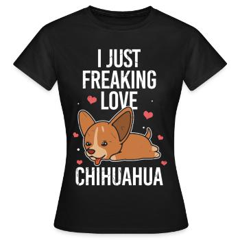 I Just Freaking Love Chihuahuas - Women's T-Shirt - black - Front - AI Model Female 172 dark (172cm)