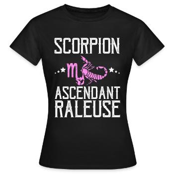 Scorpion Ascendant Râleuse | Horoscope Astrologie - T-shirt Femme - noir - Devant - AI Model Female 172 dark (172cm)