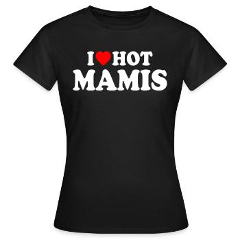 I love hot mamis - T-shirt Femme - noir - Devant - AI Model Female 172 dark (172cm)