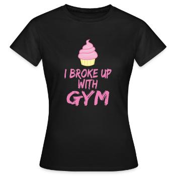 I've separated myself from the gym - Women's T-Shirt - black - Front - AI Model Female 172 dark (172cm)