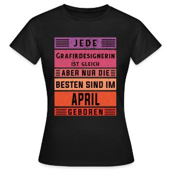 Illustrator Geburtstag April geboren - Frauen T-Shirt - Schwarz - Vorne - AI Model Female 172 dark (172cm)