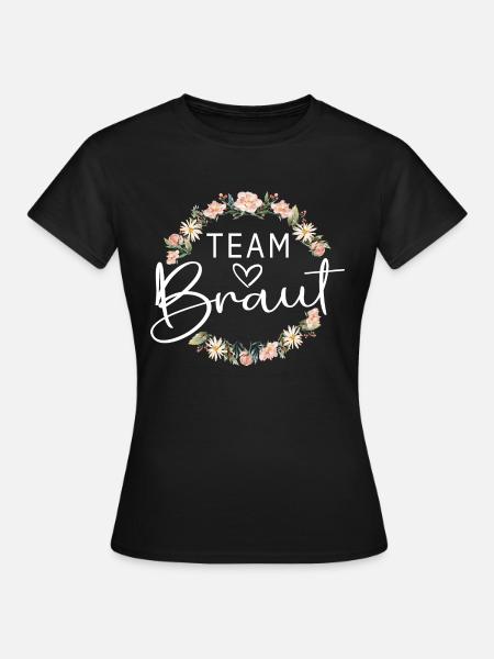 Team Braut Blumenkranz - Frauen T-Shirt - Schwarz