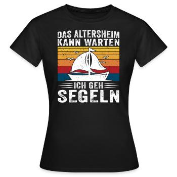 das altersheim kann warten ich geh segeln - Frauen T-Shirt - Schwarz - Vorne - AI Model Female 172 dark (172cm)