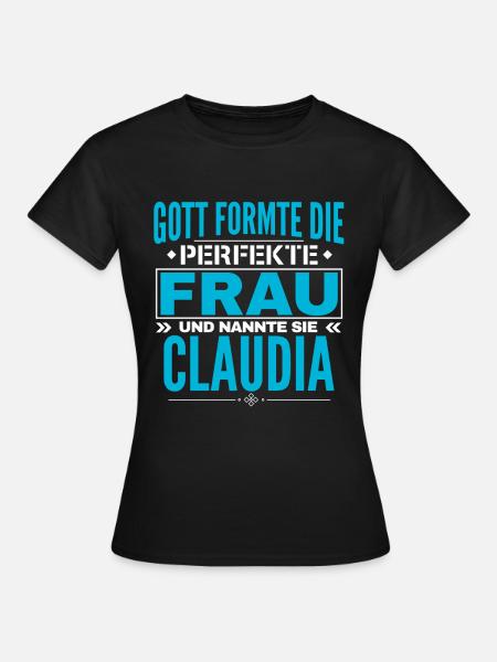 Claudia Name Design - Frauen T-Shirt - Schwarz