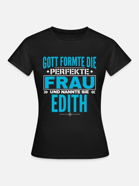 Edith Name Design - Frauen T-Shirt - Schwarz