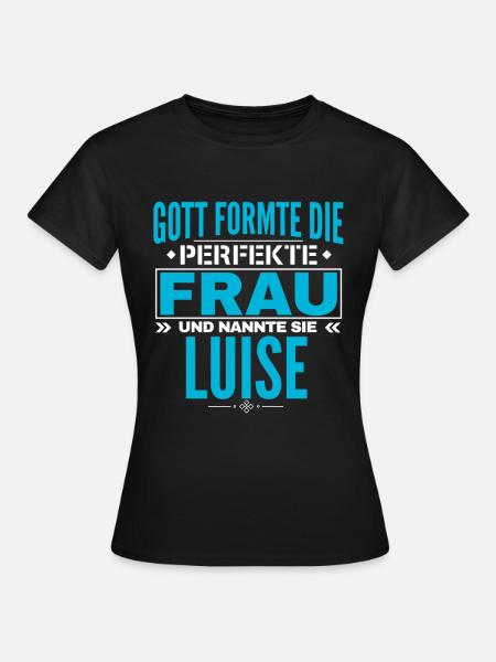 Luise Name Design - Frauen T-Shirt - Schwarz