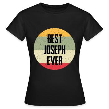 Best Joseph Ever - Frauen T-Shirt - Schwarz - Vorne - AI Model Female 172 dark (172cm)