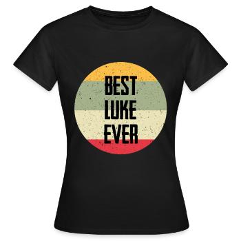 Best Luke Ever - Frauen T-Shirt - Schwarz - Vorne - AI Model Female 172 dark (172cm)