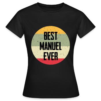 Best Manuel Ever - Women's T-Shirt - black - Front - AI Model Female 172 dark (172cm)