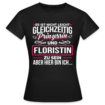 FLORISTIN - Prinzessin - Frauen T-Shirt - Schwarz - Vorne - AI Model Female 172 dark (172cm)