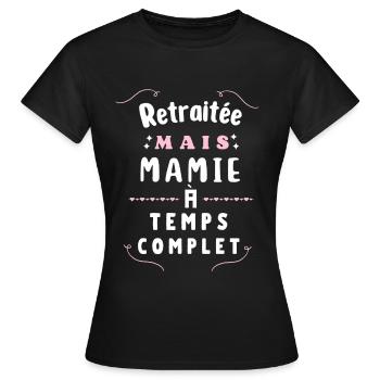 Retraitée et mamie - T-shirt Femme - noir - Devant - AI Model Female 172 dark (172cm)