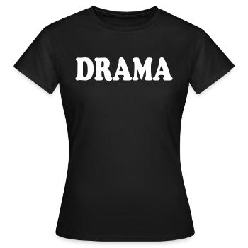 Drama - Frauen T-Shirt - Schwarz - Vorne - AI Model Female 172 dark (172cm)