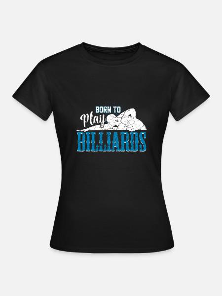 Billard Billard Billard - T-shirt Femme - noir