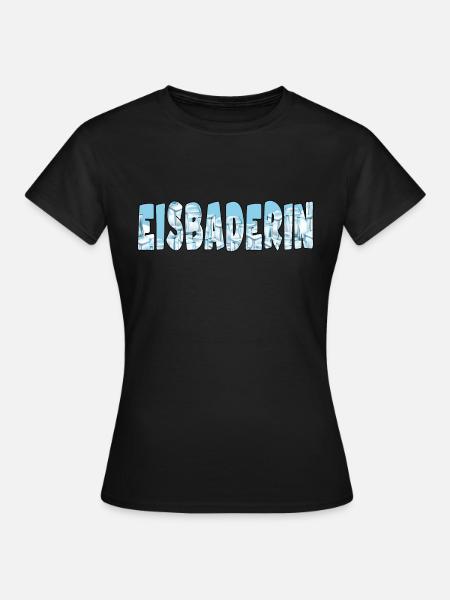 eisbaden winterbader cool icebath kälteresistent - Frauen T-Shirt - Schwarz