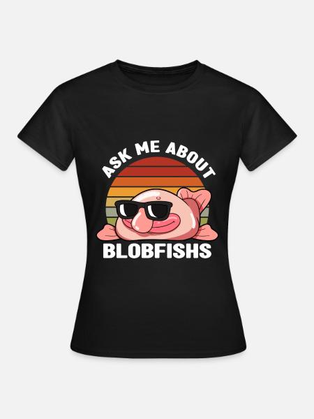 Blobfisch | Fische Aquaristik Blobfische Geschenke - Frauen T-Shirt - Schwarz