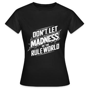 Arrêtez la folie - T-shirt Femme - noir - Devant - AI Model Female 172 dark (172cm)