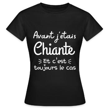 Avant j étais chiante et c est toujours le cas 2 - T-shirt Femme - noir - Devant - AI Model Female 172 dark (172cm)