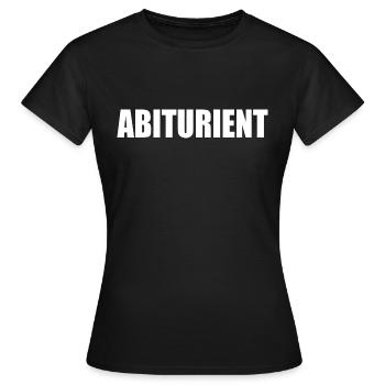 Abiturient - Frauen T-Shirt - Schwarz - Vorne - AI Model Female 172 dark (172cm)