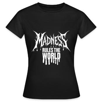 La folie règne sur le monde. La folie règne - T-shirt Femme - noir - Devant - AI Model Female 172 dark (172cm)
