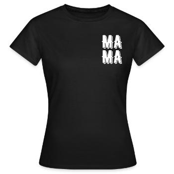 mama - Women's T-Shirt - black - Front - AI Model Female 172 dark (172cm)