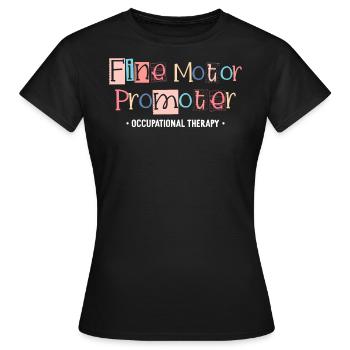 Promoteur de motricité fine ergothérapie ergothérapie - T-shirt Femme - noir - Devant - AI Model Female 172 dark (172cm)