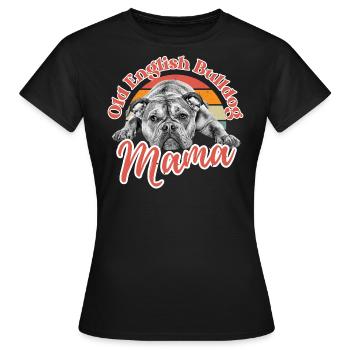 VIEUX BOULEDOGUE ANGLAIS Maman chien chiens bouledogue - T-shirt Femme - noir - Devant - AI Model Female 172 dark (172cm)