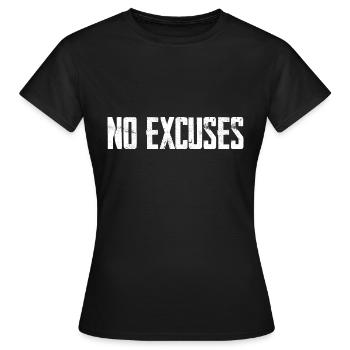 Pas d’excuses Motivation - T-shirt Femme - noir - Devant - AI Model Female 172 dark (172cm)
