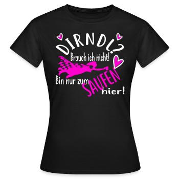 Dirndl I do not want only drinking - Women's T-Shirt - black - Front - AI Model Female 172 dark (172cm)