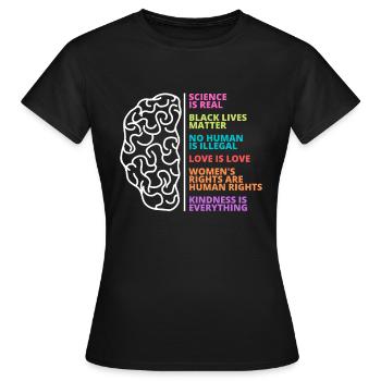 Wissenschaft, Mensch, Leben, Liebe, Frauen, Rechte - Frauen T-Shirt - Schwarz - Vorne - AI Model Female 172 dark (172cm)